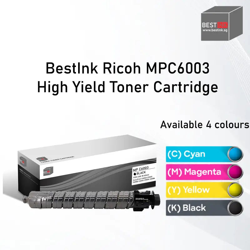 Singapore Stock Bestink MP C6003 MPC6003 Black Cyan Magenta  Yellow Toner Cartridge Bestink.sg